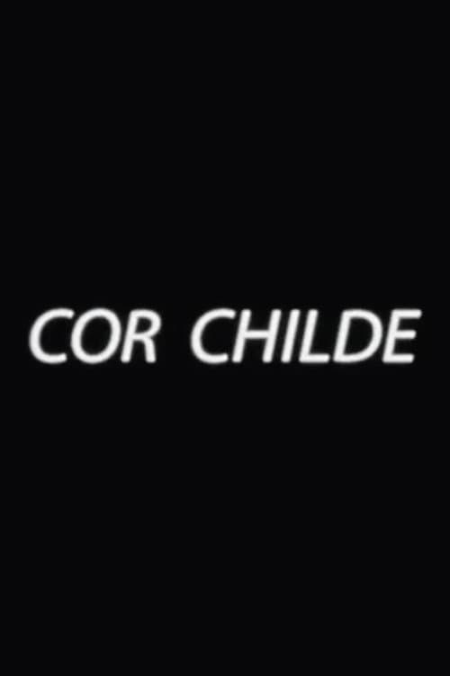 Cor Childe (2014) poster