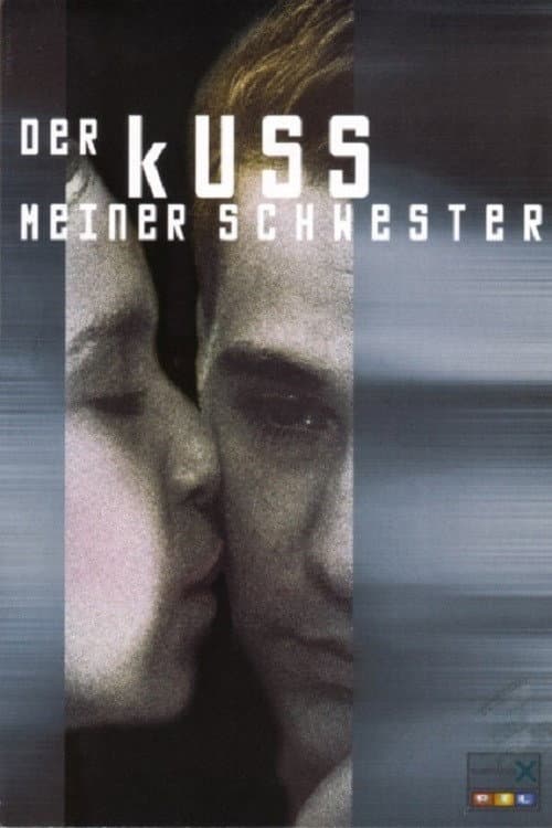 Der Kuß Meiner Schwester (2000) poster