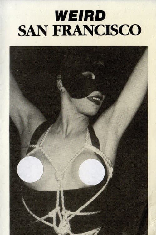 Charles Gatewood's Weird San Francisco (1988) poster
