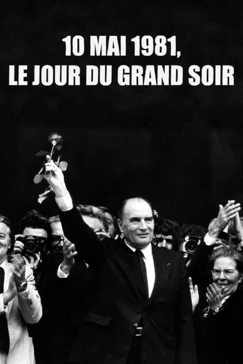 10 mai 1981, le jour du grand soir (2021) poster
