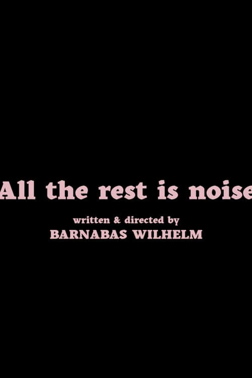 All the Rest Is Noise (2022) poster