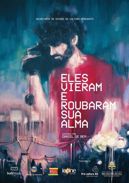 Eles Vieram e Roubaram Sua Alma (2016) poster