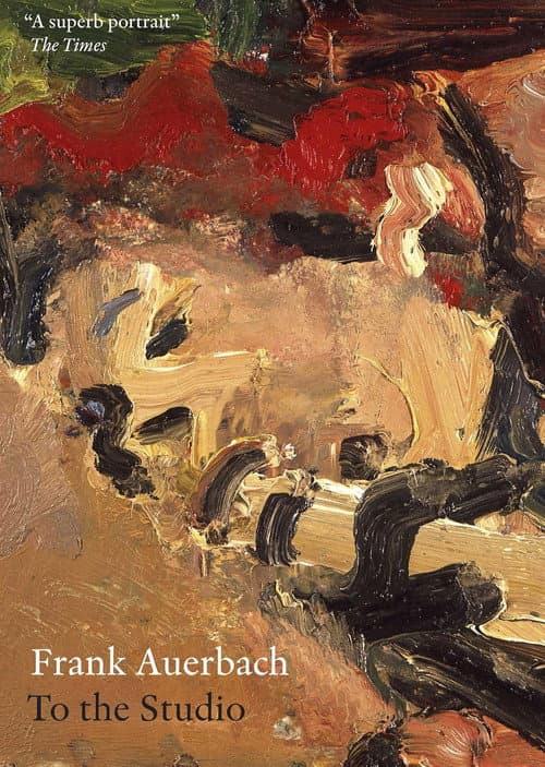 Frank Auerbach: To The Studio (2001) poster