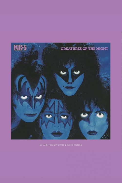 Kiss: Creatures of the Night - 40th Anniversary Super Deluxe Edition (2022) poster