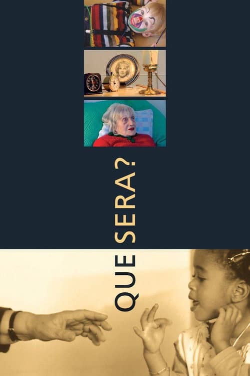 Que sera? (2004) poster