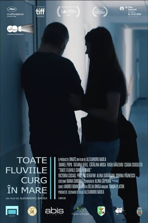 Toate fluviile curg în mare (2016) poster