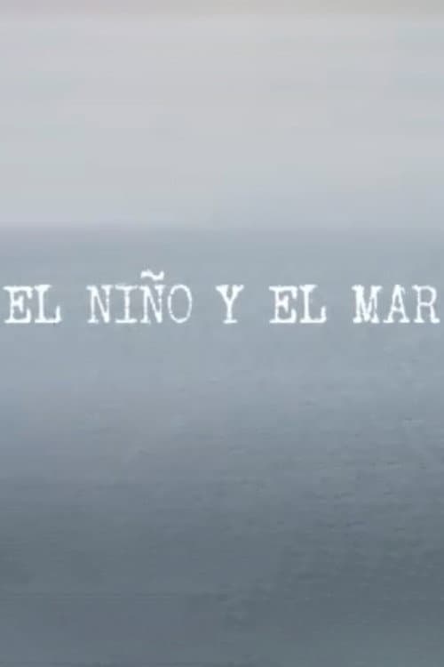 El niño y el mar (2011) poster