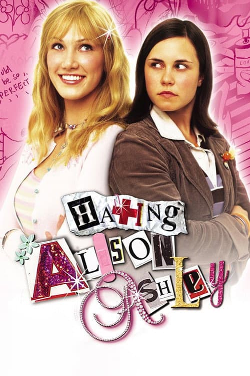 Hating Alison Ashley (2005) poster