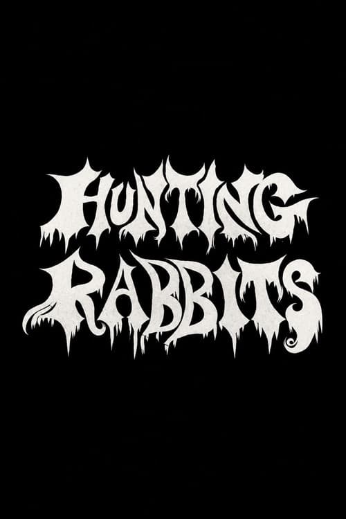 Hunting Rabbits (2015) poster