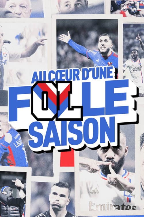 OL, au cœur d'une folle saison (2024) poster