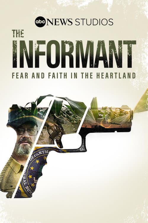 The Informant: Fear And Faith In The Heartland (2021) poster
