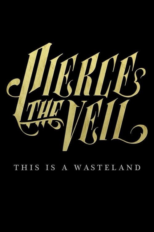 Pierce the Veil: This Is a Wasteland (2013) poster