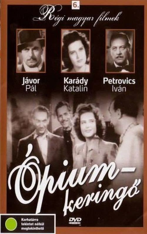 Ópiumkeringő (1943) poster