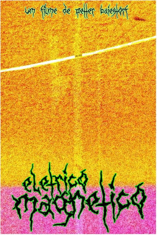 Elétrico Magnético (2025) poster