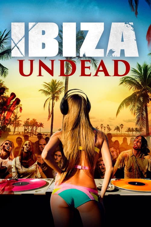 Ibiza Undead (2016) poster