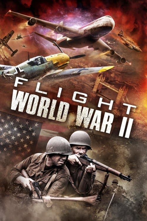 Flight World War II (2015) poster