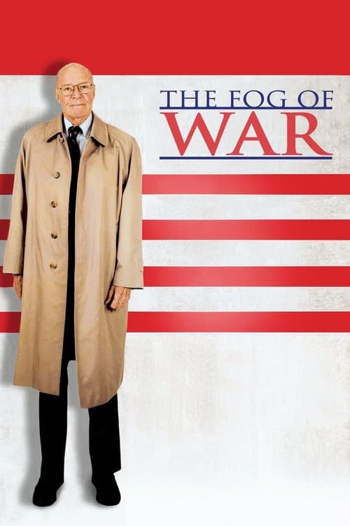 The Fog of War: Eleven Lessons from the Life of Robert S. McNamara (2003) poster