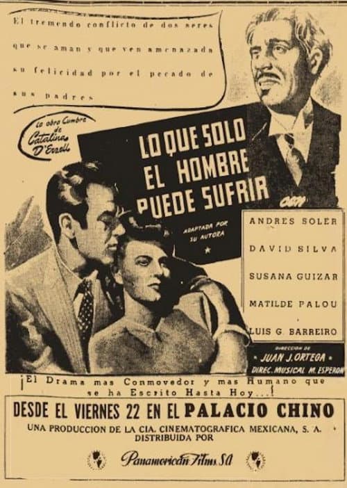 Lo que sólo el hombre puede sufrir (1943) poster