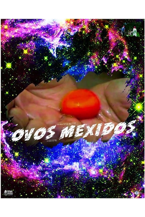 Ovos Mexidos (2024) poster