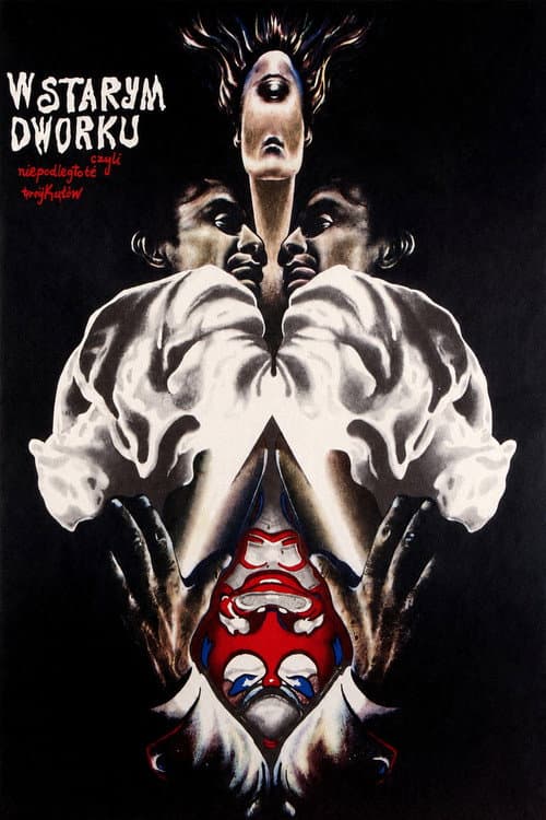 W starym dworku czyli niepodległość trójkątów (1985) poster