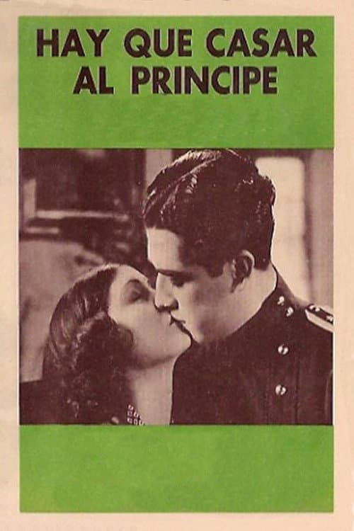 Hay que casar al príncipe (1931) poster