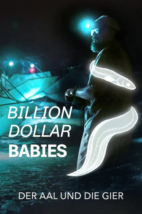 Milliarden Dollar Babies: Große Gewinne mit kleinen Aalen (2026) poster