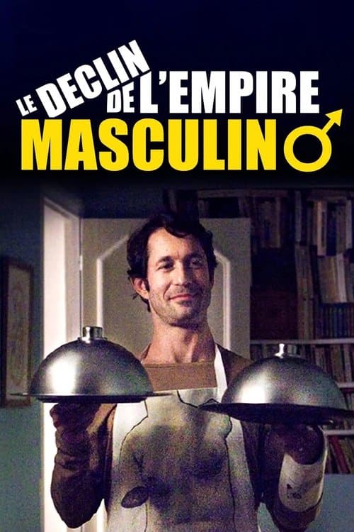 Le Déclin de l'empire masculin (2013) poster