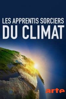 Les apprentis sorciers du climat (2015) poster