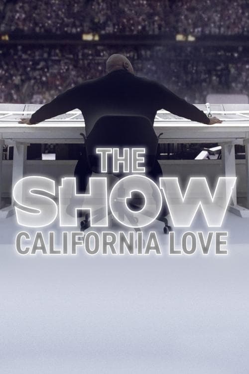 THE SHOW: California Love (2022) poster