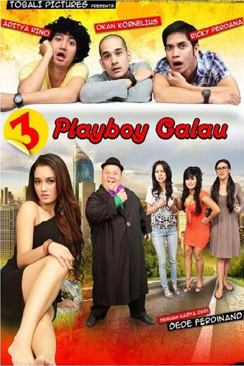 3 Playboy Galau (2013) poster