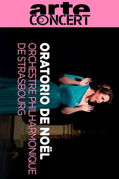 Oratorio de Noël by Saint Saëns Orchestre Philharmonique de Strasbourg (2024) poster