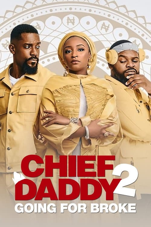Chief Daddy 2: Going for Broke (2021) poster