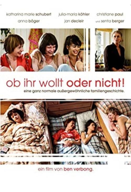 Ob ihr wollt oder nicht (2009) poster