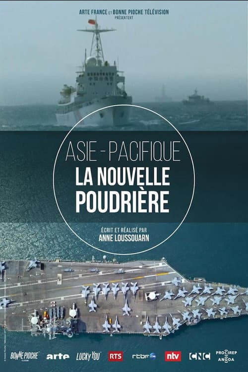 Asie-Pacifique - la nouvelle poudrière (2022) poster