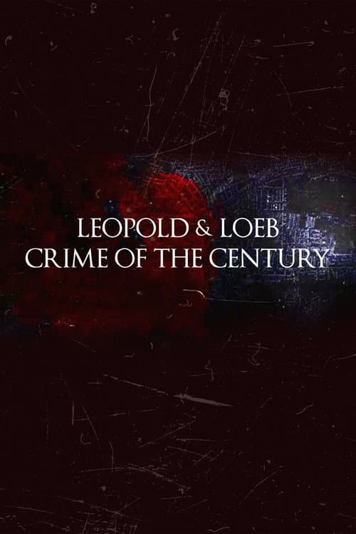 Leopold and Loeb: The Crime of the Century (2022) poster