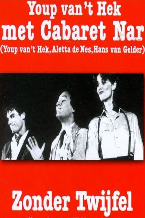 Cabaret Nar: Zonder Twijfel (1982) poster