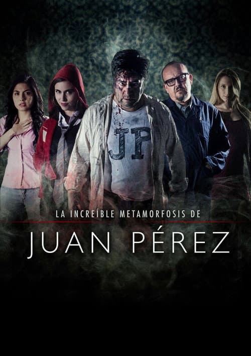 La increíble metamorfosis de Juan Pérez (2017) poster