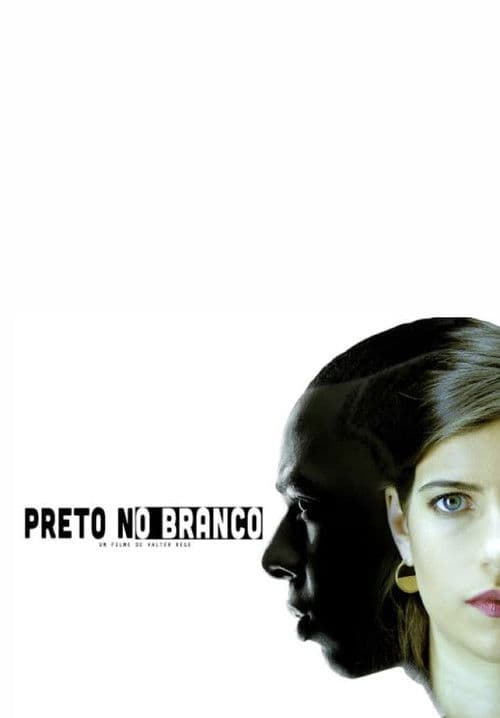 Preto no Branco (2018) poster