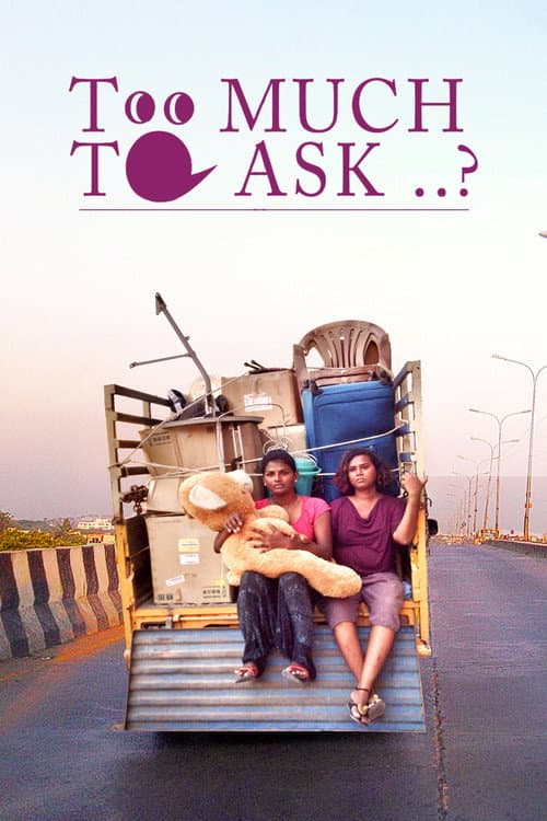 Is It Too Much to Ask? (2017) poster