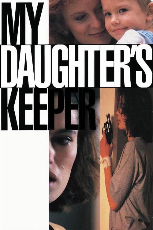My Daughter's Keeper (1991) poster