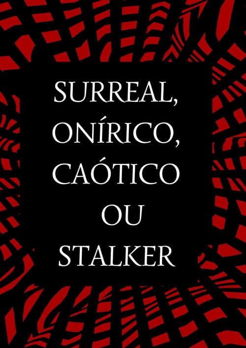 Surreal, Onírico, Caótico (2022) poster