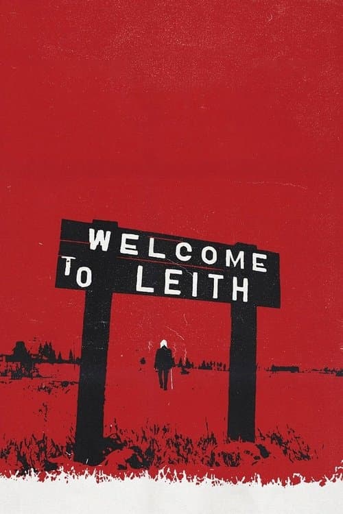 Welcome to Leith (2015) poster