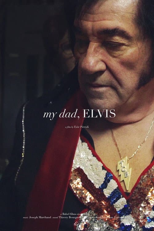 Mon père, Elvis (2019) poster