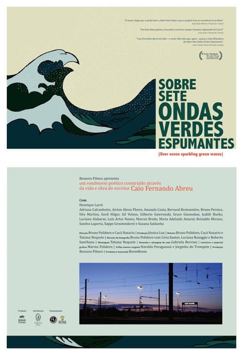 Sobre Sete Ondas Verdes Espumantes (2013) poster
