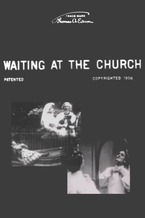 Waiting at the Church (1906) poster