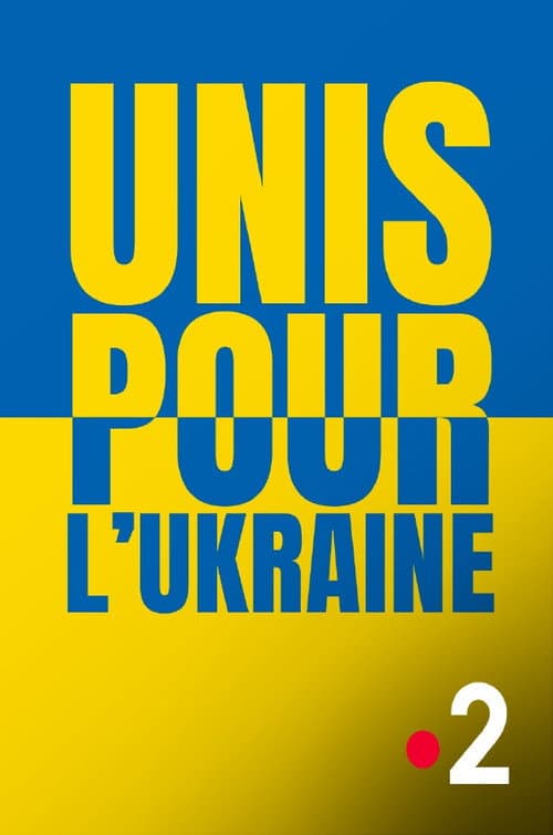 Unis pour l'Ukraine (2022) poster