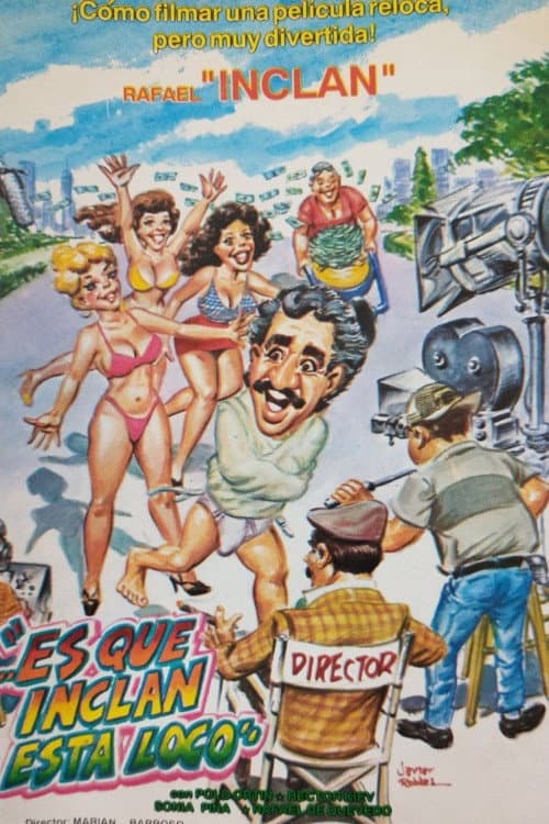 Es que Inclan está loco (1990) poster