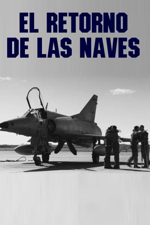 El retorno de las naves (2014) poster