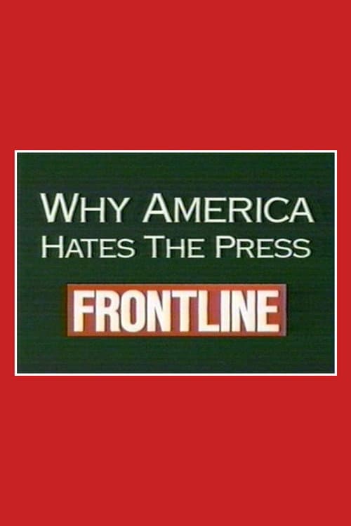 Why America Hates the Press (1996) poster