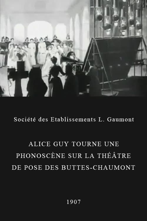 Alice Guy tourne une phonoscène sur le théâtre de pose des Buttes-Chaumont (1907) poster